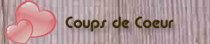 Les Coups de Coeur